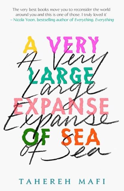 A Very Large Expanse of Sea by Tahereh Mafi