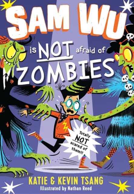 Sam Wu is Not Afraid of Zombies by Katie Tsang