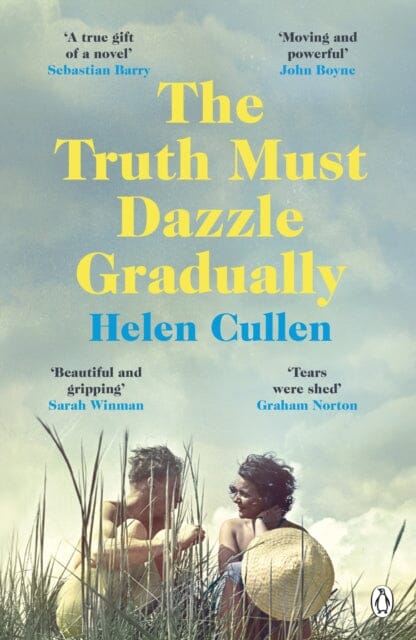 The Truth Must Dazzle Gradually  by Helen Cullen