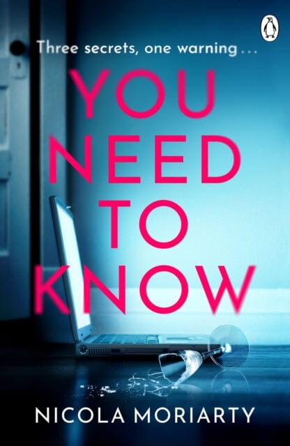 You Need To Know  by Nicola Moriarty