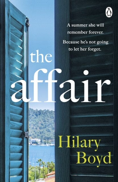 The Affair  by Hilary Boyd