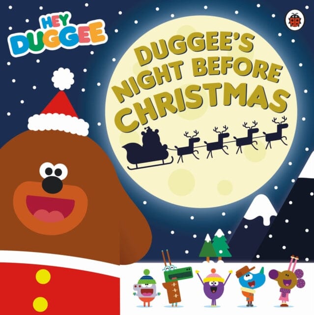 Hey Duggee: Duggee's Night Before Christmas by  Hey Duggee