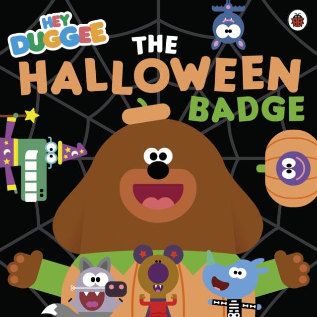 Hey Duggee: The Halloween Badge by  Hey Duggee