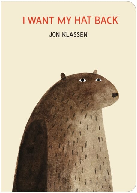 I Want My Hat Back by Jon Klassen