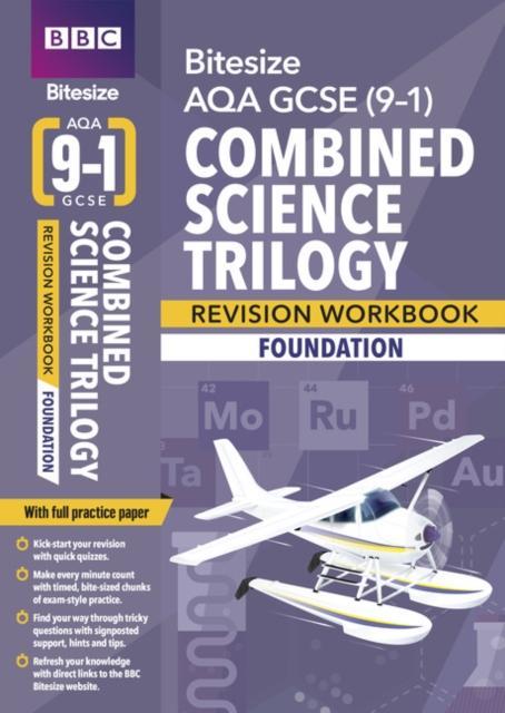 BBC Bitesize AQA GCSE (9-1) Combined Science Trilogy Foundation Workbook