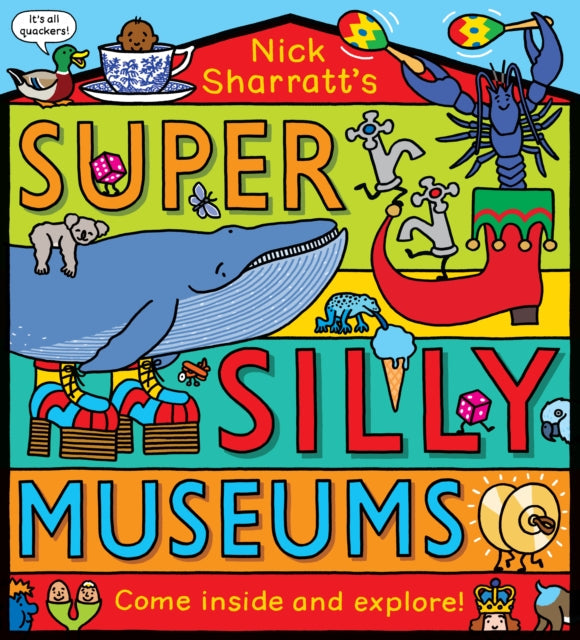 Super Silly Museums PB by Nick Sharratt