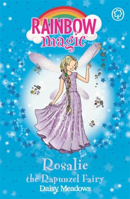 Rainbow Magic: Rosalie the Rapunzel Fairy : The Storybook Fairies Book 3