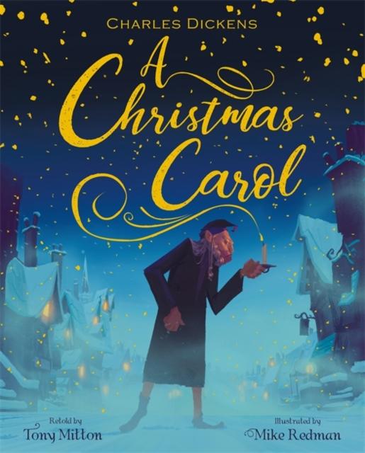 A Christmas Carol by Charles Dickens