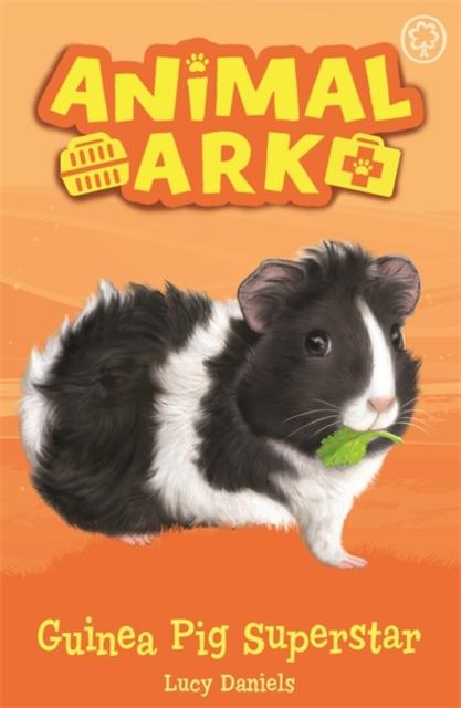 Animal Ark, New 7: Guinea Pig Superstar : Book 7