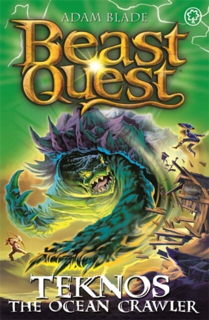 Beast Quest: Teknos the Ocean Crawler  Series 26 Book 1 by Adam Blade