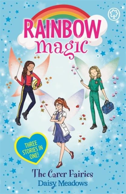Rainbow Magic: The Carer Fairies : Special (3 books in 1)