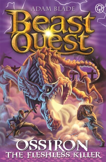 Beast Quest: Ossiron the Fleshless Killer  Series 28 Book 1 by Adam Blade