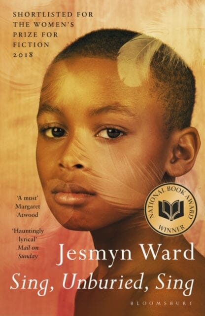 Sing, Unburied, Sing  by Jesmyn Ward