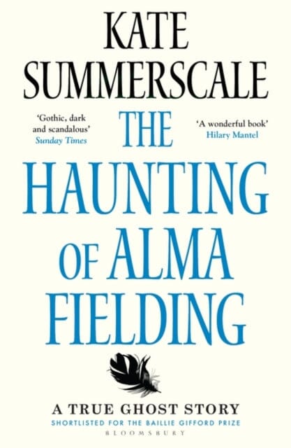 The Haunting of Alma Fielding  by Kate Summerscale