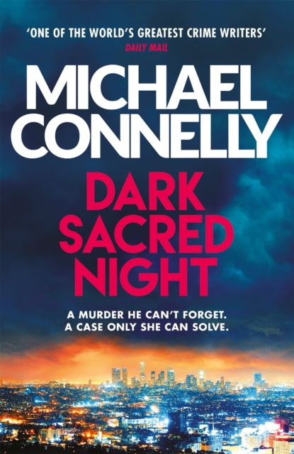 Dark Sacred Night (Ballard and Bosch) by Michael Connelly