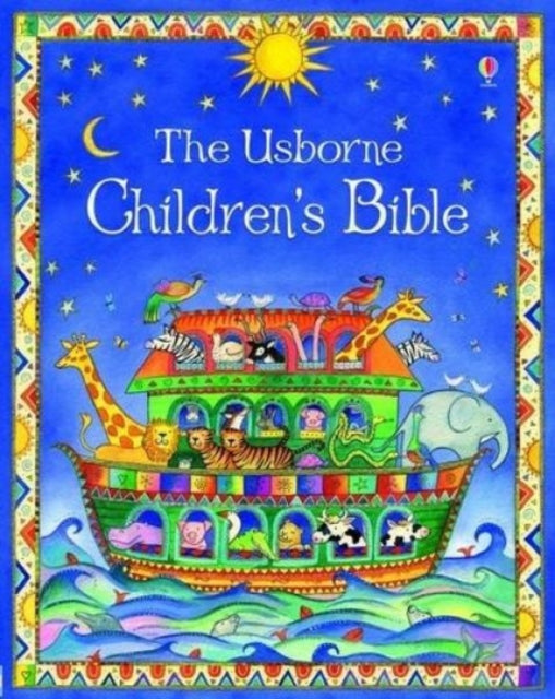 The Usborne Children's Bible by Heather Amery