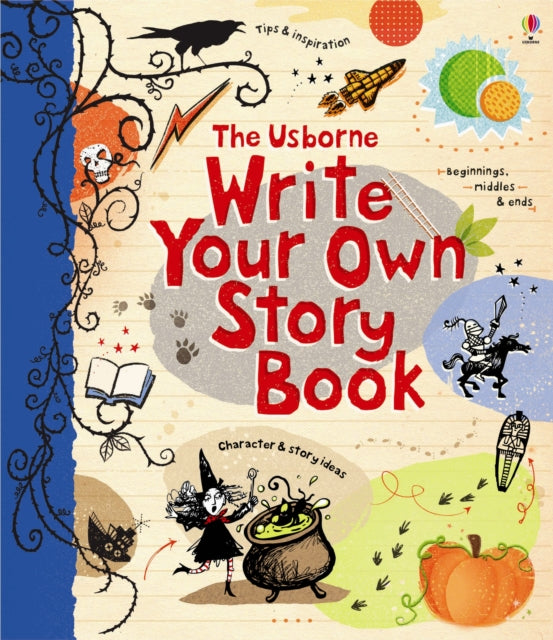 Write Your Own Story Book by Louie Stowell