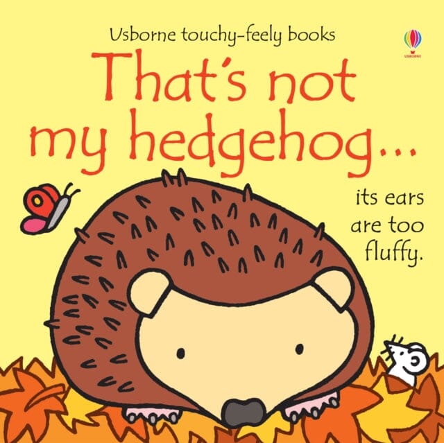 That's not my hedgehog... by Fiona Watt