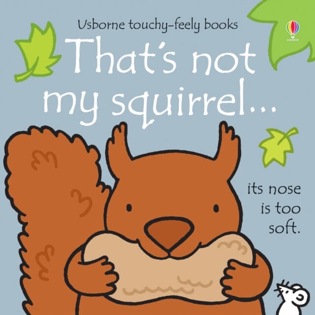 That's not my squirrel... by Fiona Watt