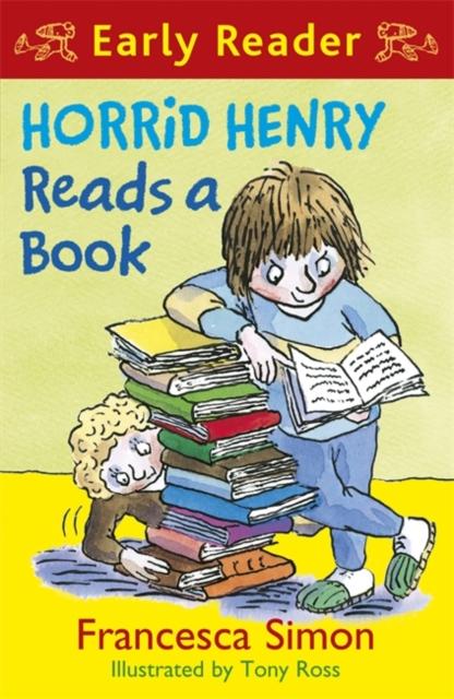 Horrid Henry Early Reader: Horrid Henry Reads A Book : Book 10