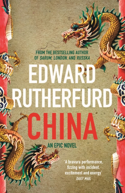 China: An Epic Novel by Edward Rutherfurd