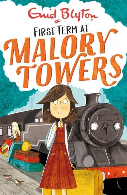 Malory Towers: First Term : Book 1