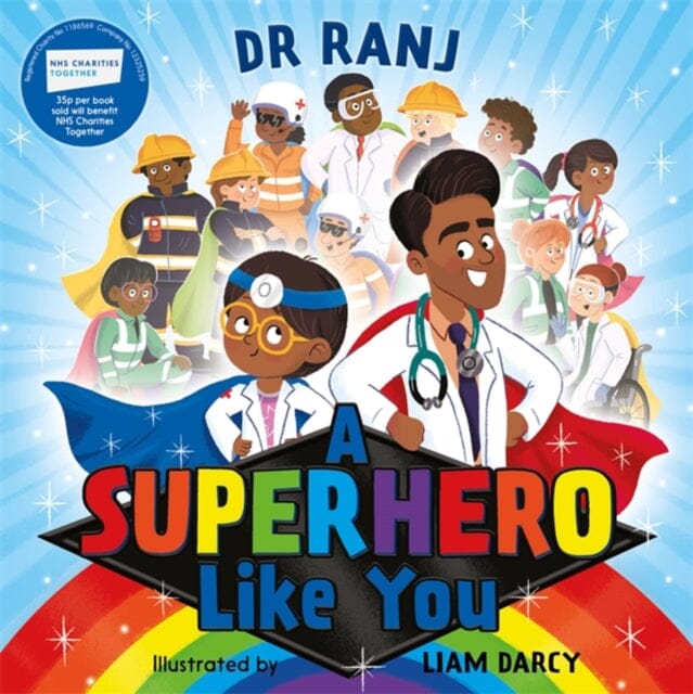 A Superhero Like You by Dr. Ranj Singh