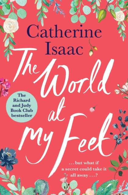 The World at My Feet  by Catherine Isaac