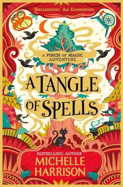 A Tangle of Spells (Pinch of Magic Adventures) by Michelle Harrison