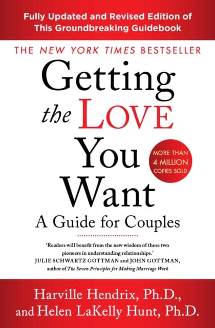 Getting The Love You Want Revised Edition: A Guide for Couples by Harville Hendrix