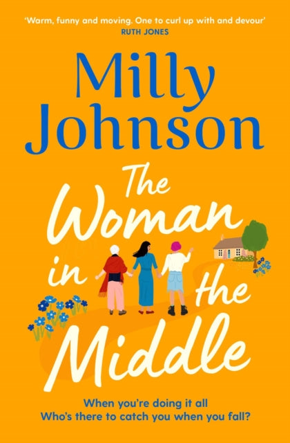 The Woman in the Middle by Milly Johnson