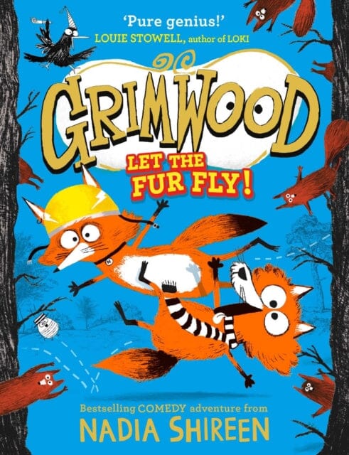 Grimwood: Let the Fur Fly! by Nadia Shireen