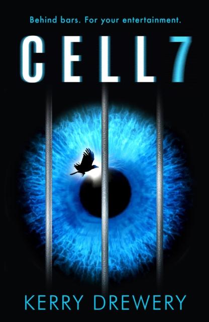 Cell 7 : The reality TV show to die for. Literally