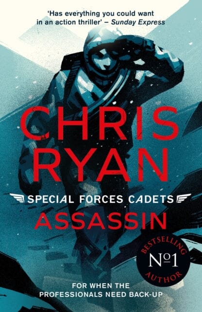 Special Forces Cadets 6: Assassin by Chris Ryan