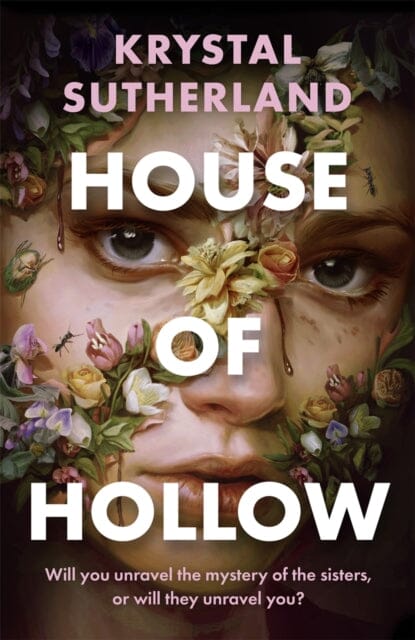House of Hollow  by Krystal Sutherland