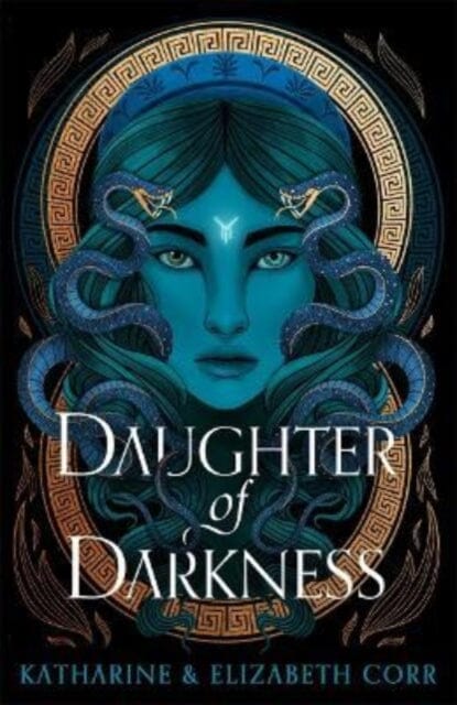 Daughter of Darkness (House of Shadows 1)  by Katharine & Elizabeth Corr