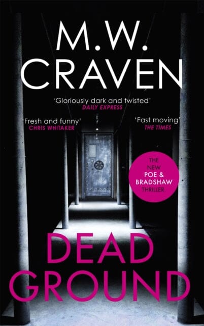 Dead Ground  by M. W. Craven