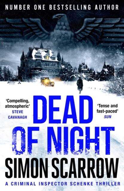 Dead of Night : The chilling new World War 2 Berlin thriller from the bestselling author by Simon Scarrow