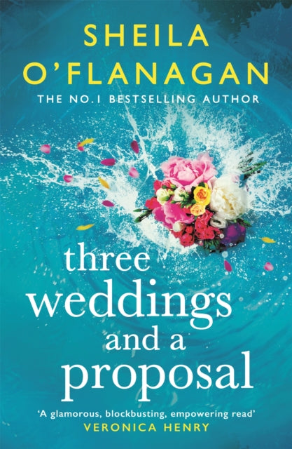 Three Weddings and a Proposal by Sheila O'Flanagan