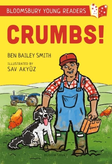 Crumbs! A Bloomsbury Young Reader : Lime Book Band