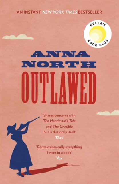 Outlawed  by Anna North