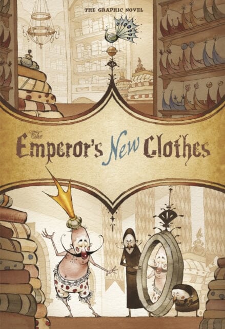 The Emperor's New Clothes : The Graphic Novel by Hans C. Andersen
