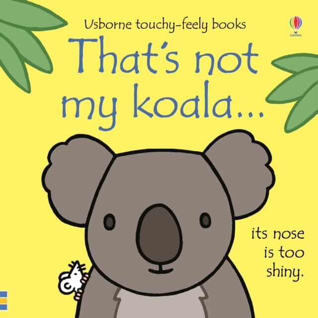 That's not my koala... by Fiona Watt
