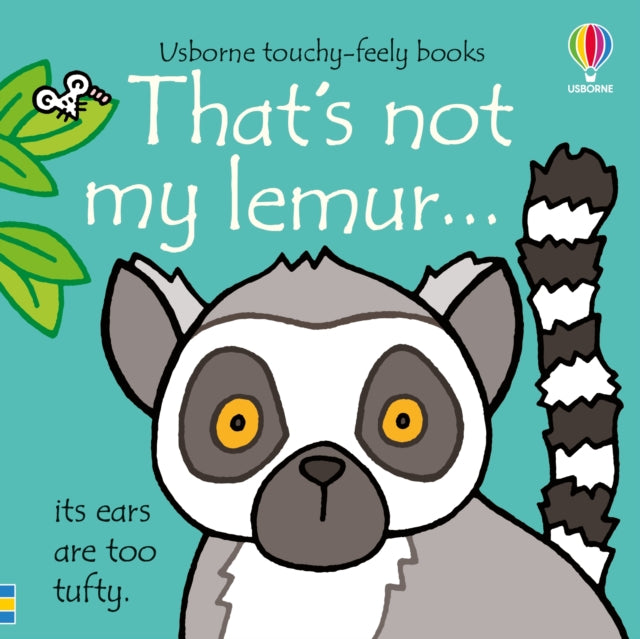 That's not my lemur... by Fiona Watt