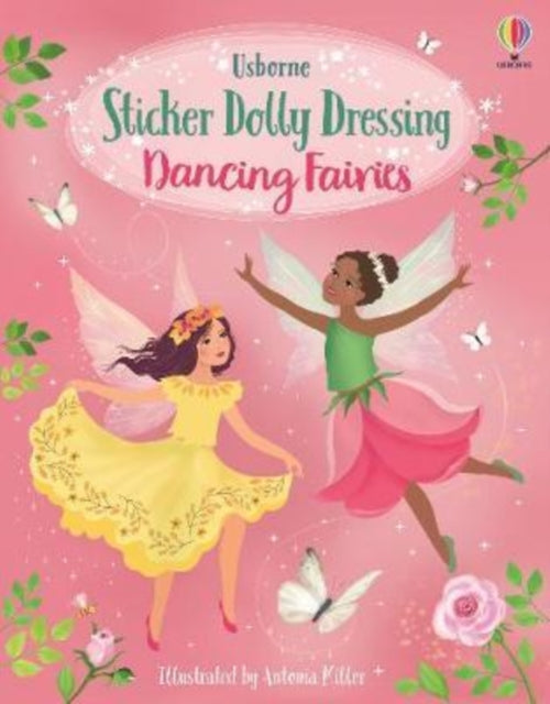 Sticker Dolly Dressing Dancing Fairies by Fiona Watt