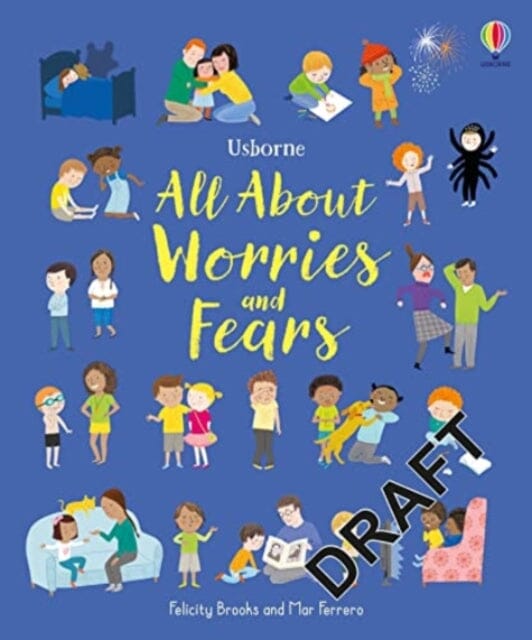 All About Worries and Fears by Felicity Brooks
