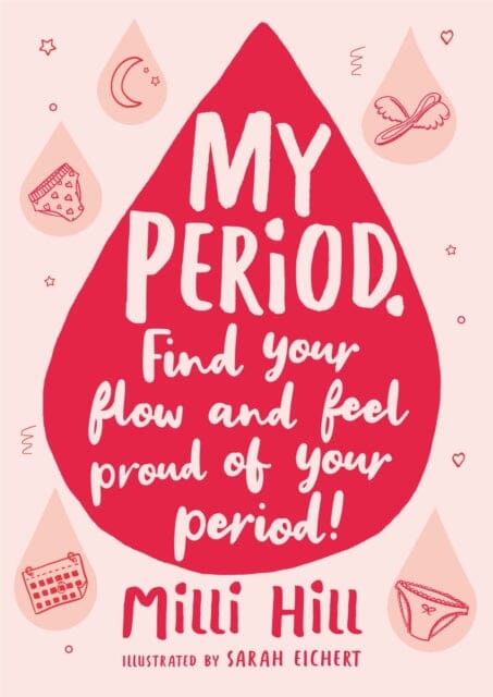 My Period  by Milli Hill