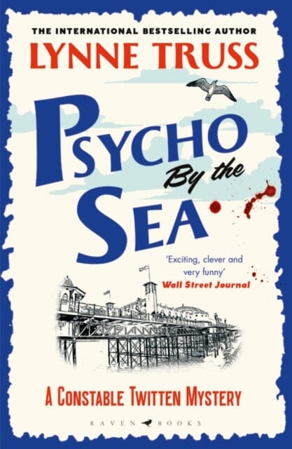 Psycho by the Sea  by Lynne Truss