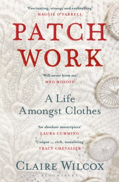 Patch Work  by Claire Wilcox