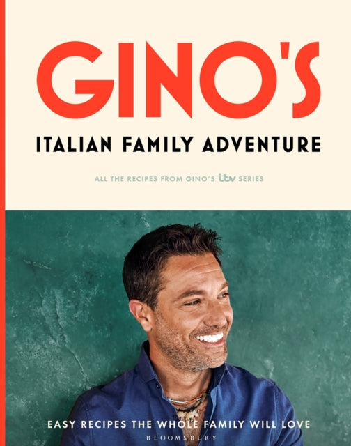 Gino's Italian Family Adventure by Gino D'Acampo